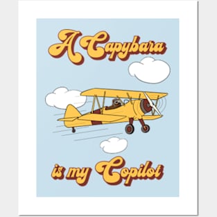 A Capybara is my Copilot Posters and Art